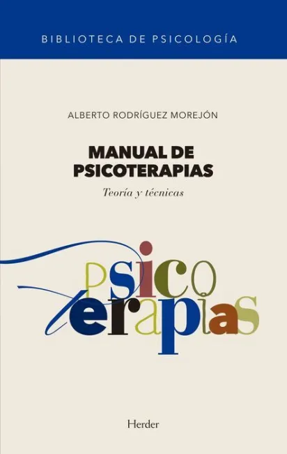 Manual de Psicoterapias Teoria y Tecnicas