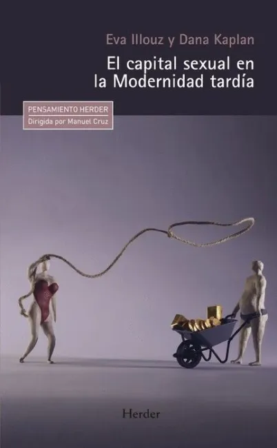 Capital Sexual en la Modernidad Tardia, el