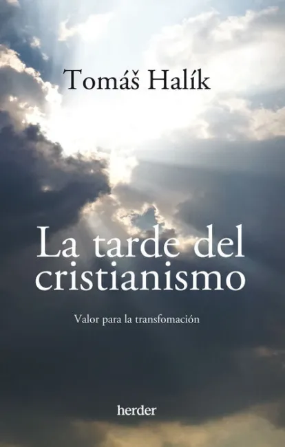 Tarde del Cristianismo, la