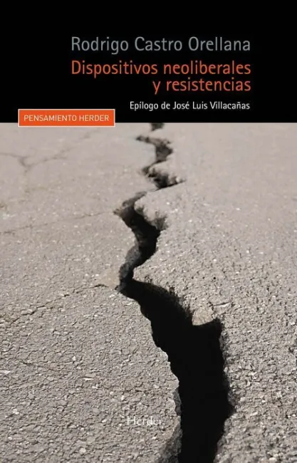 Dispositivos Neoliberales y Resistencia