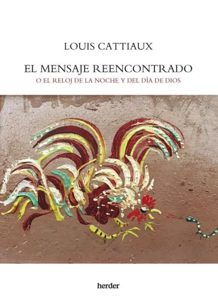 Mensaje Reencontrado, el