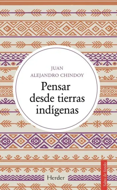 Pensar Desde Tierras Indigenas
