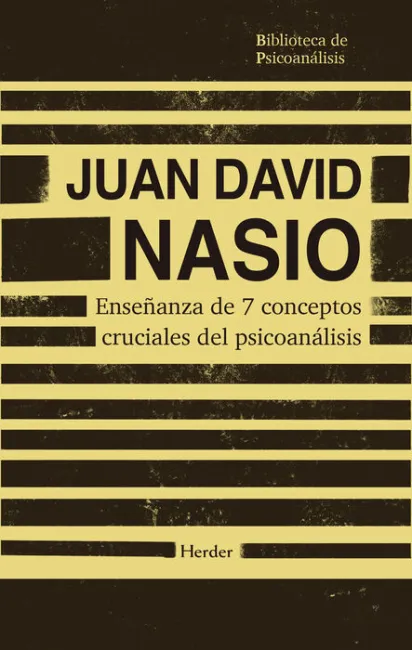 Enseñanza de 7 Conceptos Cruciales del Psicoanálisis