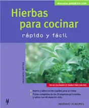 Hierbas para Cocinar -Como Cuidarlas, Como Cosecharlas