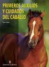 Primeros Auxilios y Cuidados del Caballo