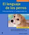 Lenguaje de los Perros, el -Interpretarlo y Comprenderlo