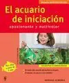 Acuario de Iniciacion, el -Apasionante y Multicolor