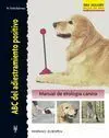 Abc del Adiestramiento Positivo. Manual de Etologia -Serie...