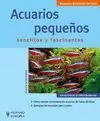 Acuarios Pequeños. Sencillos y Fascinantes