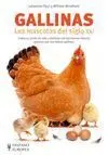 Gallinas. Las Mascotas del Siglo Xxi