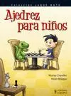 Ajedrez para Niños. Col. jaque Mate