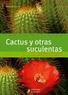 Cactus y Otras Suculentas