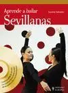 Aprende a Bailar Sevillanas (+Dvd)