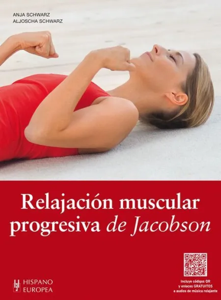 Relajacion Muscular Progresiva de Jacobson (+Qr)