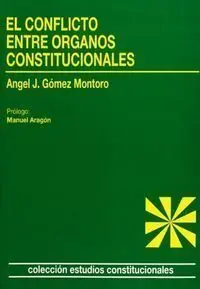 El Conflicto entre Ã³Rganos Constitucionales.