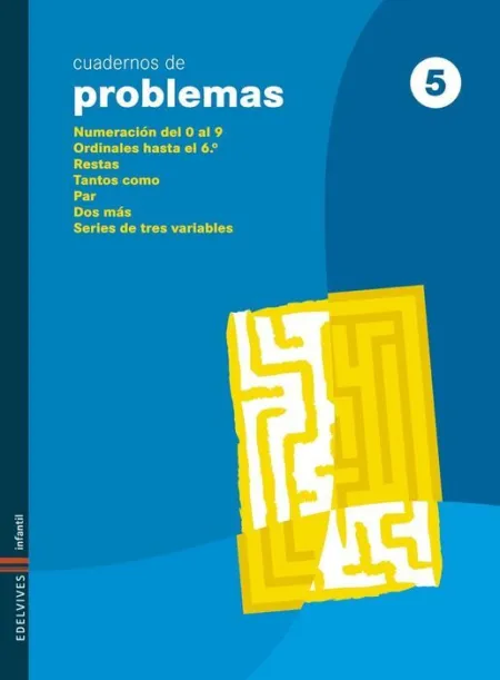 009 Cuad5 de Problemas Eduaccion Infantil