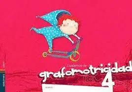 011 Cuad4 Grafomotricidad, Educacion Infantil.