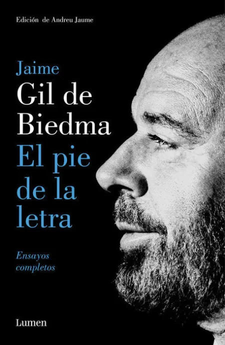 El Pie de la Letra. Ensayos Completos
