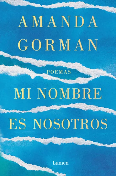 Mi Nombre Es Nosotros. Poemas