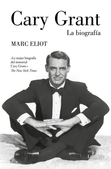 Cary Grant. La Biografía