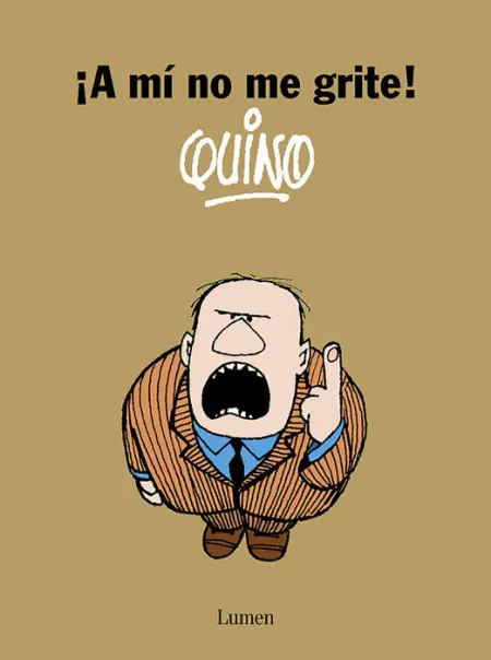 ¡A mí no me Grite!