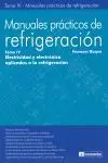 T/Iv. Manuales Practicos Refrigeracion. Electricidad,Electronica.