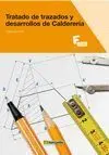 010 Cf/Gm-Gs Tratado de Trazados y Desarrollos de Caldereria