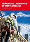 Tecnicas para la Prevencion de Riesgos Laborales