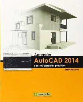 Aprender Autocad 2014 con 100 Ejercicios Practicos