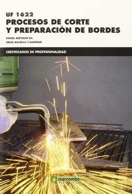 Uf1622: Procesos de Corte y Preparacion de Bordes