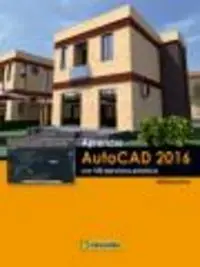 Aprender Autocad 2016 con 100 Ejercicios Prácticos