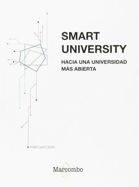 Smart University. Hacia una Universidad Más Abierta