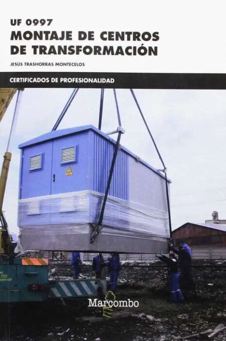 *Uf0997 Montaje de Centros de Transformación