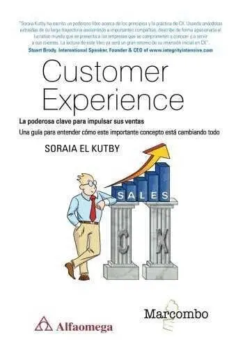 Customer Experience. La Poderosa Clave para Impulsar Sus Ventas