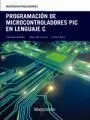 Programacion de Microcontroladores Pic en Lenguaje C