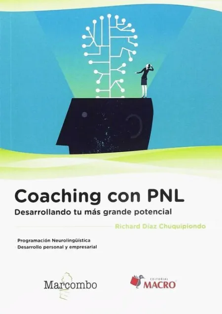 Coaching con Pnl. Desarrollo tu Mas Grande Potencial