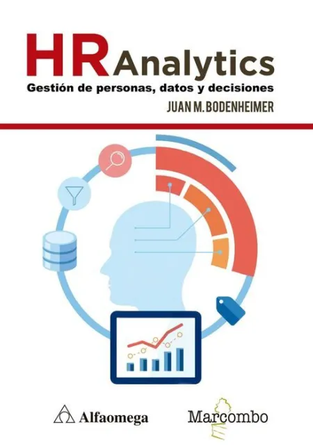 Hr Analytics: Gestion de Personas, Datos y Decisiones