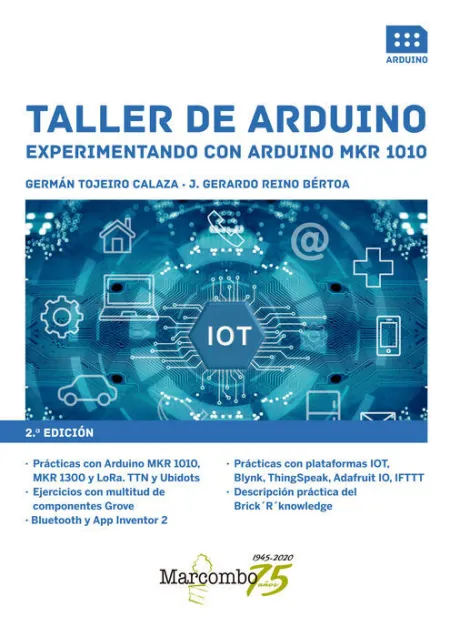 Taller de Arduino. Experimentando con Arduino Mkr 1010