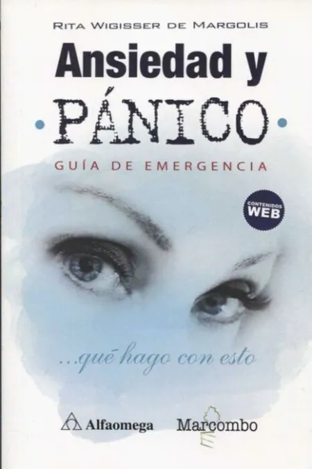 Ansiedad y Pánico. Guía de Emergencia