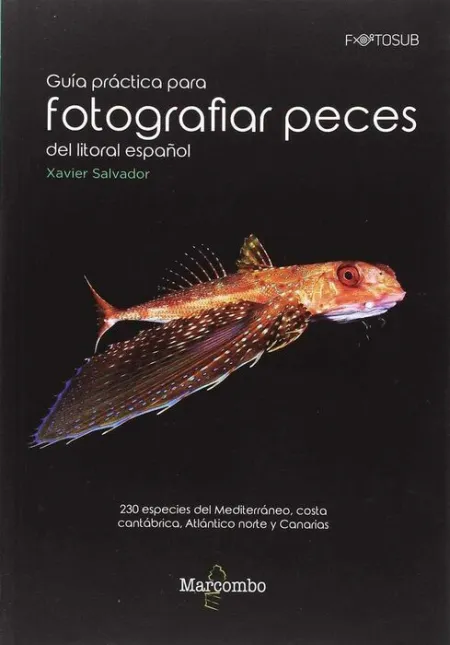 Guia Practica para Fotografias Peces del Litoral Español