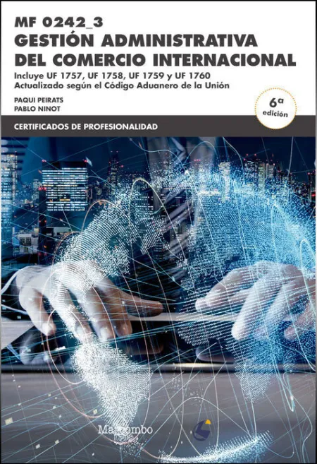 Mf0242_3 Gestión Administrativa del Comercio Internacional 6ªed.