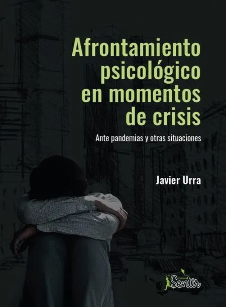 Afrontamiento Psicológico en Momentos de Crisis