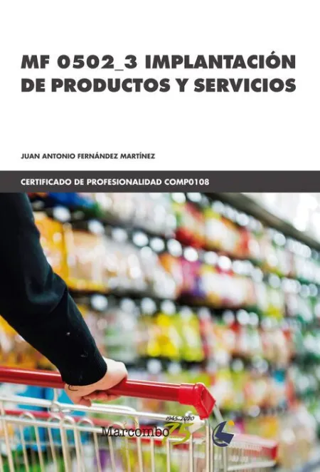 Mf 0502-3 Implantación de Productos y Servicios