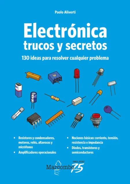 Electronica Trucos y Secretos 130 Ideas para Resolver Probl