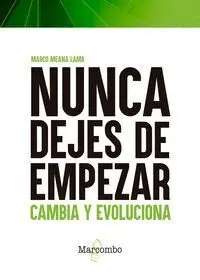 Nunca Dejes de Empezar