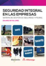022 Seguridad Integral en las Empresas. Sistema de Gestion de Seguridad Integral