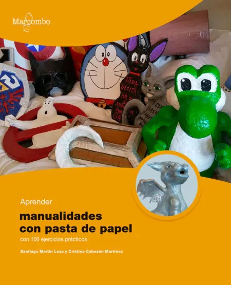 Aprender Manualidades con Pasta de Papel 100 Ejercicios Pra