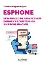Esphome Desarrollo de Aplicaciones Domoticas con Esp8266 sin Programacion