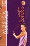 012 Cuad B Musica un Mundo de Sonidos