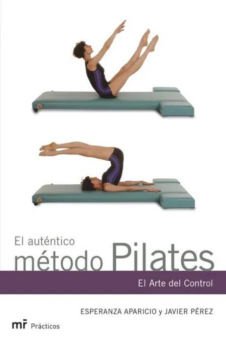 Autentico Metodo Pilates, el. El Arte del Control